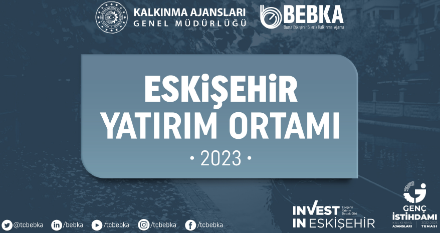 2023 Yılı Eskişehir Yatırım Ortamı Sunumu